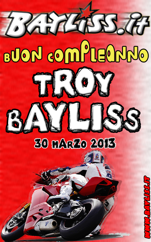 Compleanno_Troy_Bayliss_2013_Bayliss.it